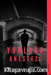 Yokluğa Anestezi 