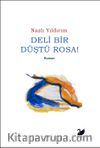 Deli Bir Düştü Rosa!