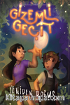 Gizemli Geçit / Yeniden Doğuş