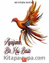 Ayağıma Bir Kuş Bastı