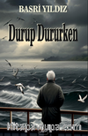 Durup Dururken