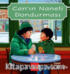 Can'ın Naneli Dondurması (Renkli Resimli  Kuşe Baskı)