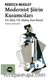 Modernist Şiirin Kuramcıları / T.S. Eliot, T.E. Hulme, Ezra Pound