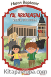 Yol Arkadaşım Zafer Yolunda
