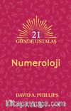 Numeroloji & 21 Günde Ustalaş