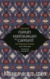 Ruhun Hastalıkları ve Çareleri & Sufi Psikolojisi El Kitabı
