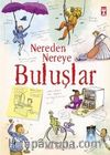 Nereden Nereye Buluşlar