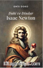 Dahi ve Dindar: Isaac Newton