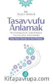 Tasavvufu Anlamak