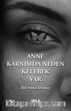 Anne Karnımda Kelebek Var