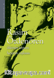 Ölümün Tırpanı Hayatın Coşkusu