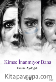 Kimse İnanmıyor Bana