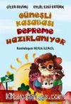 Güneşli Kasabası Depreme Hazırlanıyor