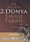 Bir Solukta 2. Dünya Savaşi Tarihi