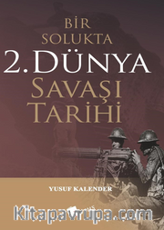 Bir Solukta 2. Dünya Savaşi Tarihi