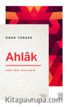 Ahlak & Yeni Bir Yaklaşım