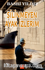 Silinmeyen Ayak İzlerim