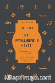 Hz. Peygamber’in Hayatı (Pleksi Kapak) <br /> Muhtasar Sîretü İbn Hişam