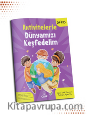 Aktivitelerle Dünyamızı Keşfedelim