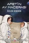 Afet’in Ay Macerası