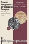 Osmanlı Avrupası'nda Bölücülük Cereyanı & Makedonya Komitacılarının Anıları