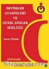 Deyimler Atasözleri ve Güzel Sözler Sözlüğü