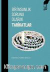 Bir İnsanlık Sorunu Tarikatlar