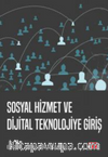 Sosyal Hizmet ve Dijital Teknolojiye Giriş
