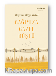 Bağımıza Gazel Düştü