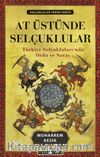 At Üstünde Selçuklular & Türkiye Selçukluları'nda Ordu ve Savaş