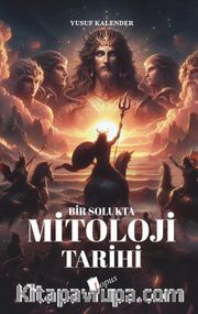 Bir Solukta Mitoloji Tarihi