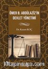 Ömer bin Abdülazizin Devlet Yönetimi
