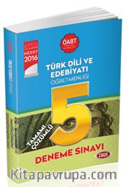2016 ÖABT Türk Dili Ve Edebiyatı Tamamı  Çözümlü 5 Deneme Sınavı