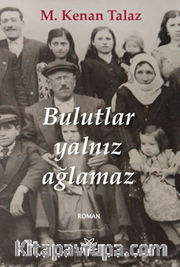 Bulutlar Yalnız Ağlamaz