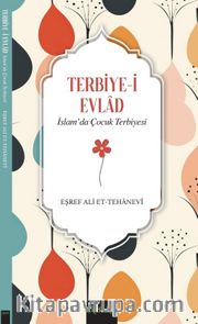 İslam’da Çocuk Terbiyesi (Terbiye-i Evlad)