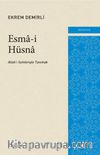 Esma-i Hüsna & Allah’ı İsimleriyle Tanımak