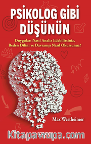 Psikolog Gibi Düşünün