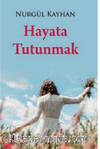 Hayata Tutunmak