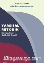 Yargısal Retorik (Yargısal, Siyasi ve Epideiktik Retorik)