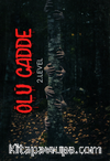 Ölü Cadde (2.Level)