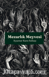 Mezarlık Meyvesi