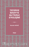 Tefsirde İbadiyye - Mu‘tezile Etkileşimi