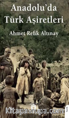 Anadoluda Türk Aşiretleri