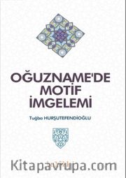 Oğuznamede Motif İmgelemi