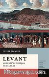 Levant Akdeniz’de İhtişam ve Felaket