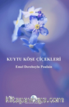 Kuytu Köşe Çiçekleri