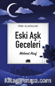 Eski Aşk Geceleri