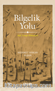 Bilgelik Yolu Sûfi Terapi Hikayeleri