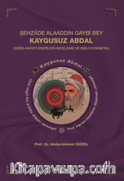 Şehzade Alaaddin Gaybi Bey Kaygusuz Abdal
