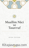 Muallim Naci ve Tasavvuf
